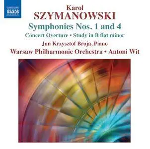 Antoni Wit, Warsaw Philharmonic Orchestra - Szymanowski: Symphonies Nos. 1 & 4 (2009) Repost, New Rip