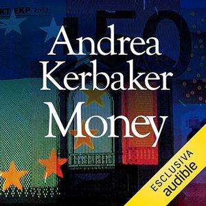 «Money» by Andrea Kerbaker