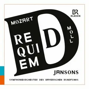 Genia Kühmeier, Mariss Jansons - Mozart: Requiem in D Minor, K. 626 Missa pro defunctis (Completed by F.X. Süßmayr) (2021)