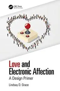 Love and Electronic Affection: A Design Primer