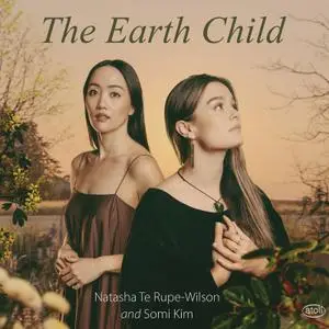 Natasha Te Rupe Wilson - The Earth Child (2023) [Official Digital Download 24/96]