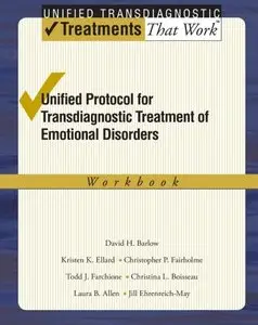 Unified Protocol for Transdiagnostic Treatment of Emotional Disorders: Workbook