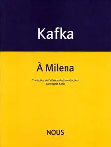 Franz Kafka, "À Milena"