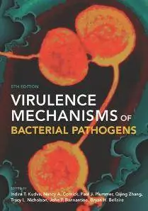 Virulence Mechanisms of Bacterial Pathogens (5th edition)