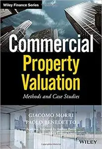 Commercial Property Valuation: Methods and Case Studies