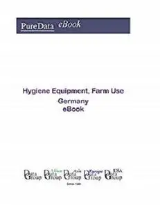 Hygiene Equipment, Farm Use in Germany: Market Sales in Germany