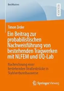 Ein Beitrag zur probabilistischen Nachweisführung von bestehenden Tragwerken mit NLFEM und UQ-Lab