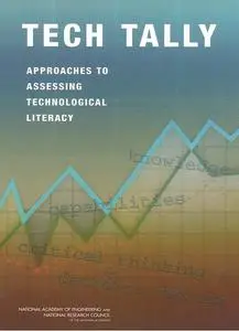 Tech Tally: Approaches to Assessing Technological Literacy (repost)