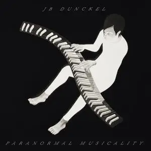 JB Dunckel - Paranormal Musicality (2024)