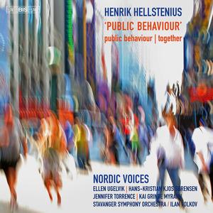 Nordic Voices - Henrik Hellstenius: 'Public Behaviour'; Together (2024) [Official Digital Download 24/48]