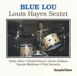 Louis Hayes - Blue Lou (1993) {SteepleChase SCCD 31340}