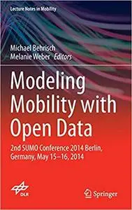 Modeling Mobility with Open Data (Repost)