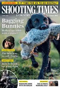 Shooting Times & Country - 3 April 2024
