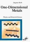 One-dimensional metals: physics and materials science