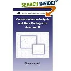 Correspondence Analysis and Data Coding with Java and R