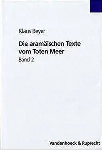 Die aramäischen Texte vom Toten Meer Band 2