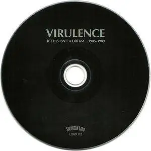 Virulence - If This Isn't A Dream... 1985-1989 (2009) {Southern Lord} **[RE-UP]**