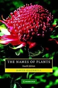 The Names of Plants, 4th edition