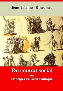 Jean-Jacques Rousseau, "Du contrat social ou Principes du droit politique"