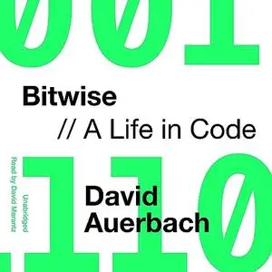 Bitwise: A Life in Code