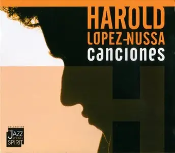 Harold Lopez-Nussa - Canciones (2007)