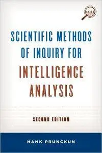 Scientific Methods of Inquiry for Intelligence Analysis, 2nd Edition