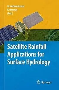 Satellite Rainfall Applications for Surface Hydrology (Repost)