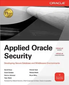 Applied Oracle Security: Developing Secure Database and Middleware Environments (Repost)