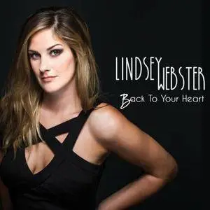 Lindsey Webster - Back To Your Heart (2016)