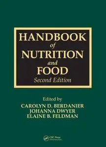 Handbook of Nutrition and Food, Second Edition
