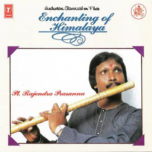 Pt. Rajendra Prasanna - Enchanting Of Himalaya (1995) {Super Cassette Industries Ltd.} **[RE-UP]**