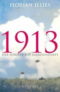 1913: Der Sommer des Jahrhunderts (repost)