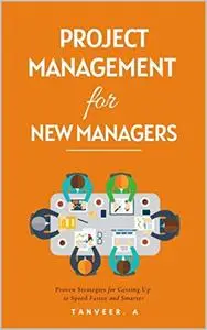 Project Management for New Managers
