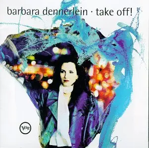 Barbara Dennerlein - Take Off (1995)
