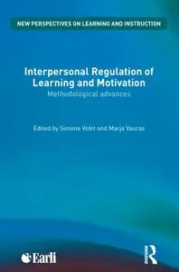 Interpersonal Regulation of Learning and Motivation: Methodological Advances (New Perspectives on Learning and Instruction)