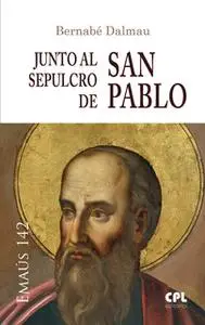 «Junto al sepulcro de san Pablo» by Bernabé Dalmau Ribalta