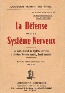 Martin du Theil, "La Défense par le système nerveux"