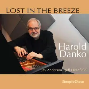 Harold Danko - Lost In The Breeze (2016)