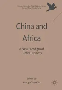 China and Africa: A New Paradigm of Global Business (Repost)
