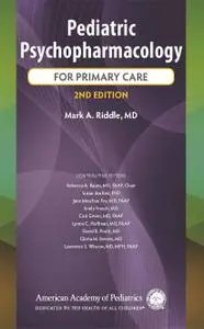 Pediatric Psychopharmacology for Primary Care, Second Edition
