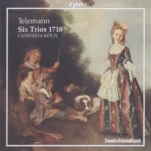 Telemann - Six Trios 1718 / Camerata Köln