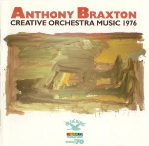 Anthony Braxton - Creative Orchestra Music 1976 (1987)