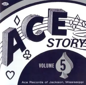 Various Artists - The Ace Story, Volume 5 (2012) {Ace Records CDCHD1351 rec 1956-1962}