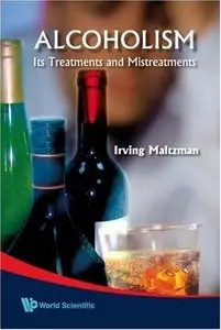 Alcoholism: Its Treatments and Mistreatments (repost)