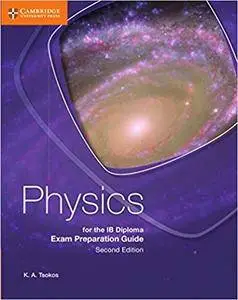 Physics for the IB Diploma Exam Preparation Guide