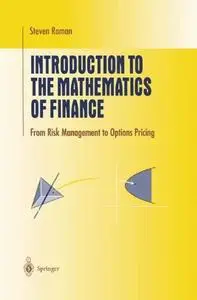 Introduction to the Mathematics of Finance: From Risk Management to Options Pricing