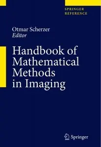 Handbook of Mathematical Methods in Imaging (Repost)
