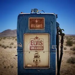 The Mike Eldred Trio - Elvis Unleaded (2019)