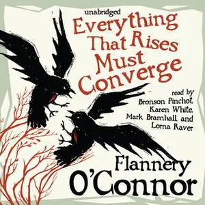 «Everything That Rises Must Converge» by Flannery O’Connor