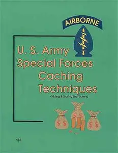 Us Army Special Forces Caching Techniques